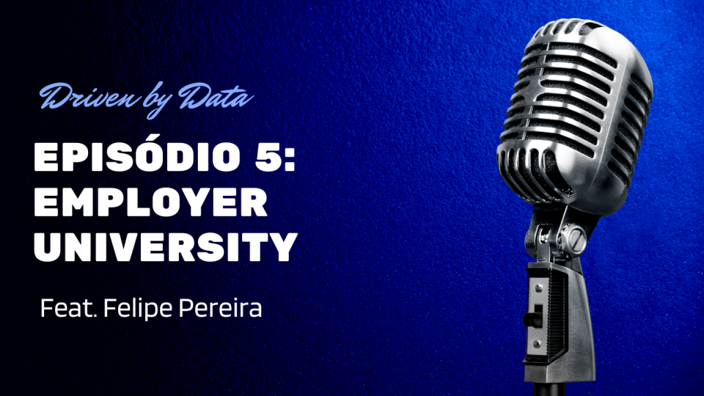 driven-by-data-05-employer-university-m-quina-de-dados